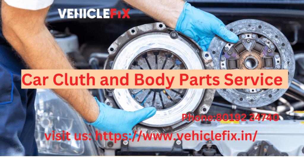 best car clutch and body parts service in hyderabad | near me