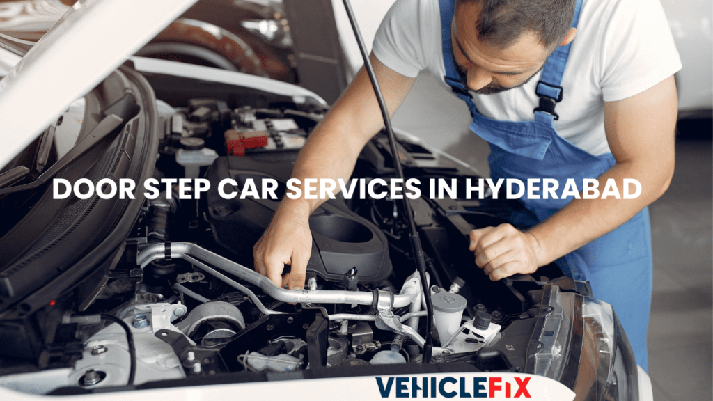 Doorstep Car Repair  in Hyderabad  near me