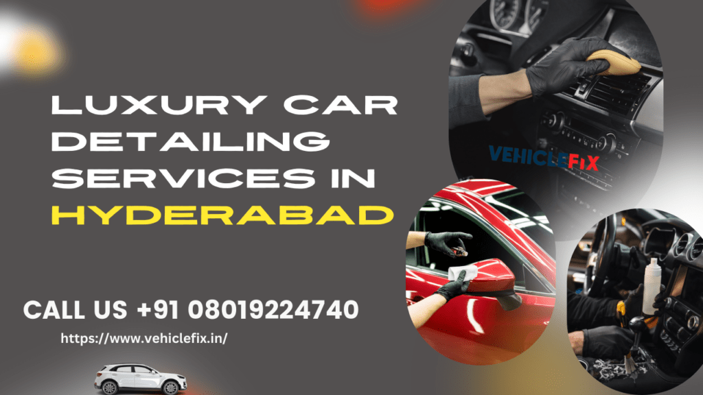 Experience Premium Luxury Car Detailing Services in Hyderabad