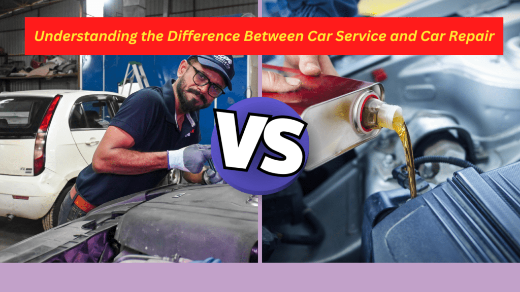 When to Choose Car Service and Car Repair: A Detailed Breakdown