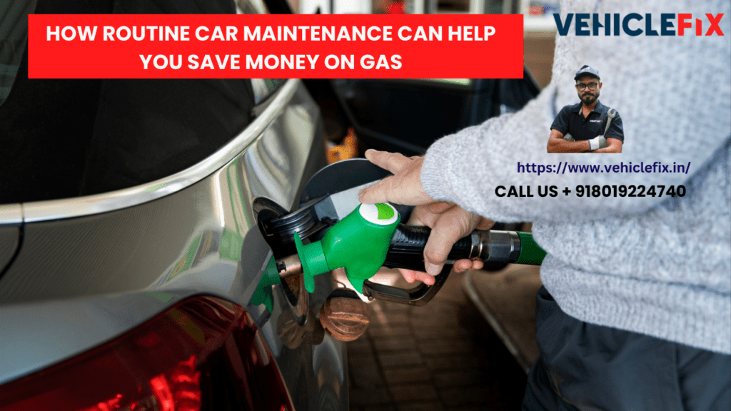 Save Money on Gas by Following These Essential Maintenance Practices