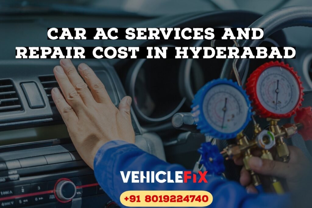 Cost of Car Ac Services And Repair In Hyderabad 